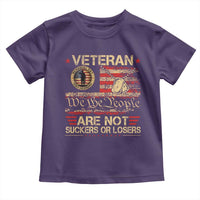 Veterans Are Not Suckers Or Losers Toddler T Shirt Vintage Old 1776 Vintage Flag We The People Veteran Patriotic