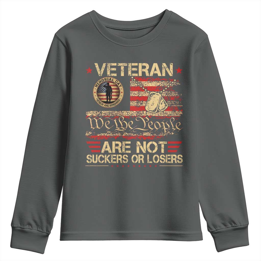Veterans Are Not Suckers Or Losers Youth Sweatshirt Vintage Old 1776 Vintage Flag We The People Veteran Patriotic