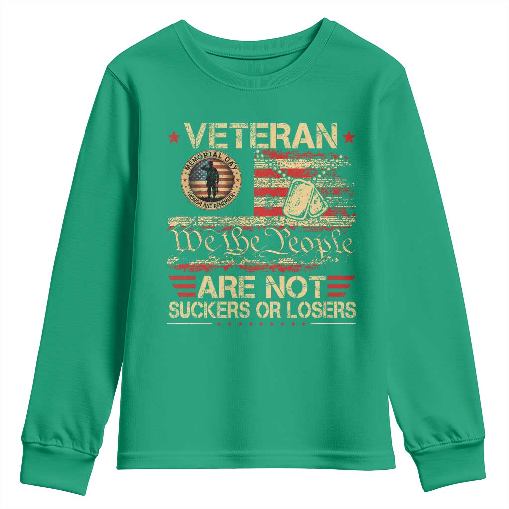 Veterans Are Not Suckers Or Losers Youth Sweatshirt Vintage Old 1776 Vintage Flag We The People Veteran Patriotic