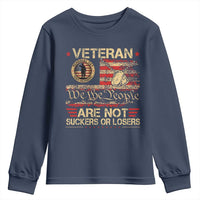Veterans Are Not Suckers Or Losers Youth Sweatshirt Vintage Old 1776 Vintage Flag We The People Veteran Patriotic