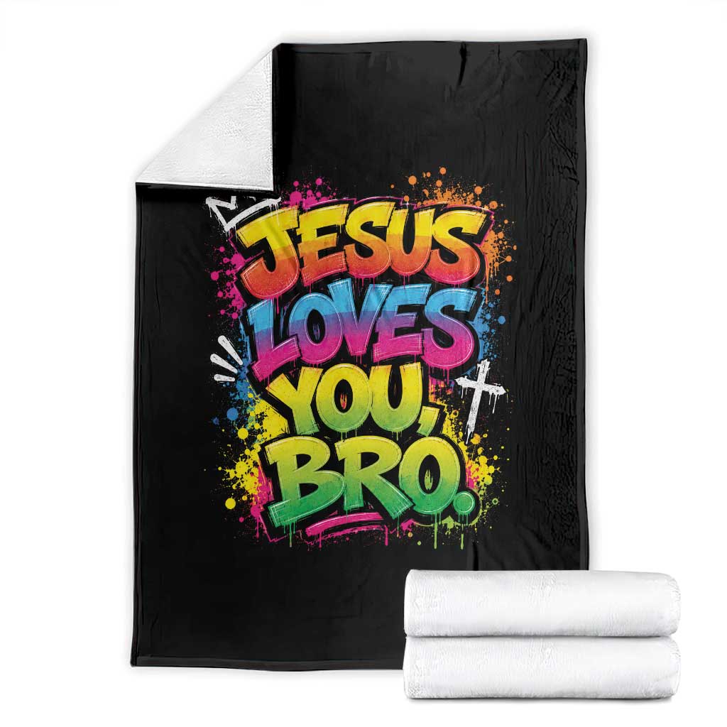 Jesus Loves You Bro Christian Believer Faith Throw Blanket Dripping Graffiti Rap God Religious Graphic