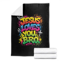 Jesus Loves You Bro Christian Believer Faith Throw Blanket Dripping Graffiti Rap God Religious Graphic