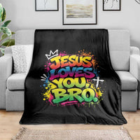 Jesus Loves You Bro Christian Believer Faith Throw Blanket Dripping Graffiti Rap God Religious Graphic