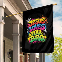 Jesus Loves You Bro Christian Believer Faith Garden Flag Dripping Graffiti Rap God Religious Graphic