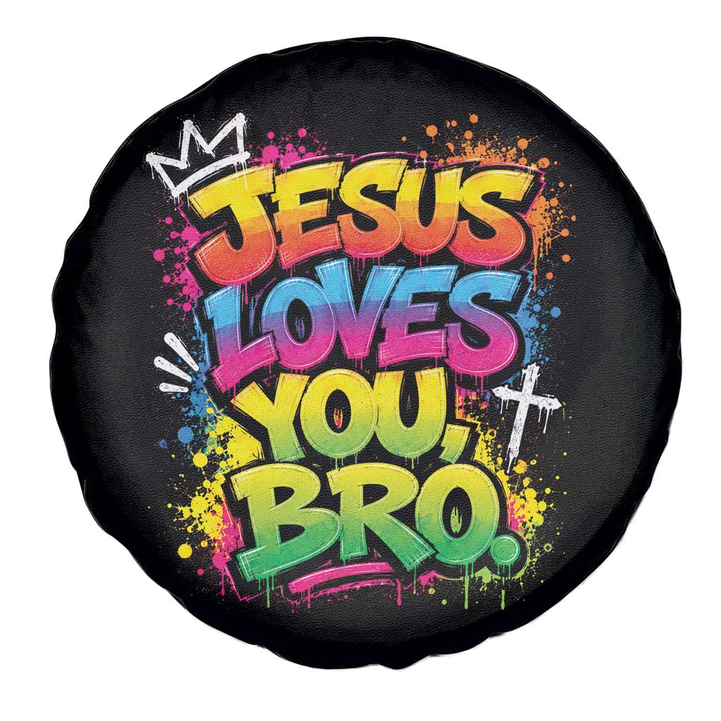 Jesus Loves You Bro Christian Believer Faith Spare Tire Cover Dripping Graffiti Rap God Religious Graphic