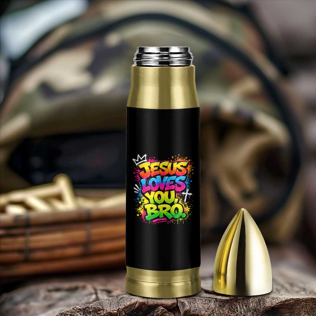 Jesus Loves You Bro Christian Believer Faith Bullet Tumbler Dripping Graffiti Rap God Religious Graphic