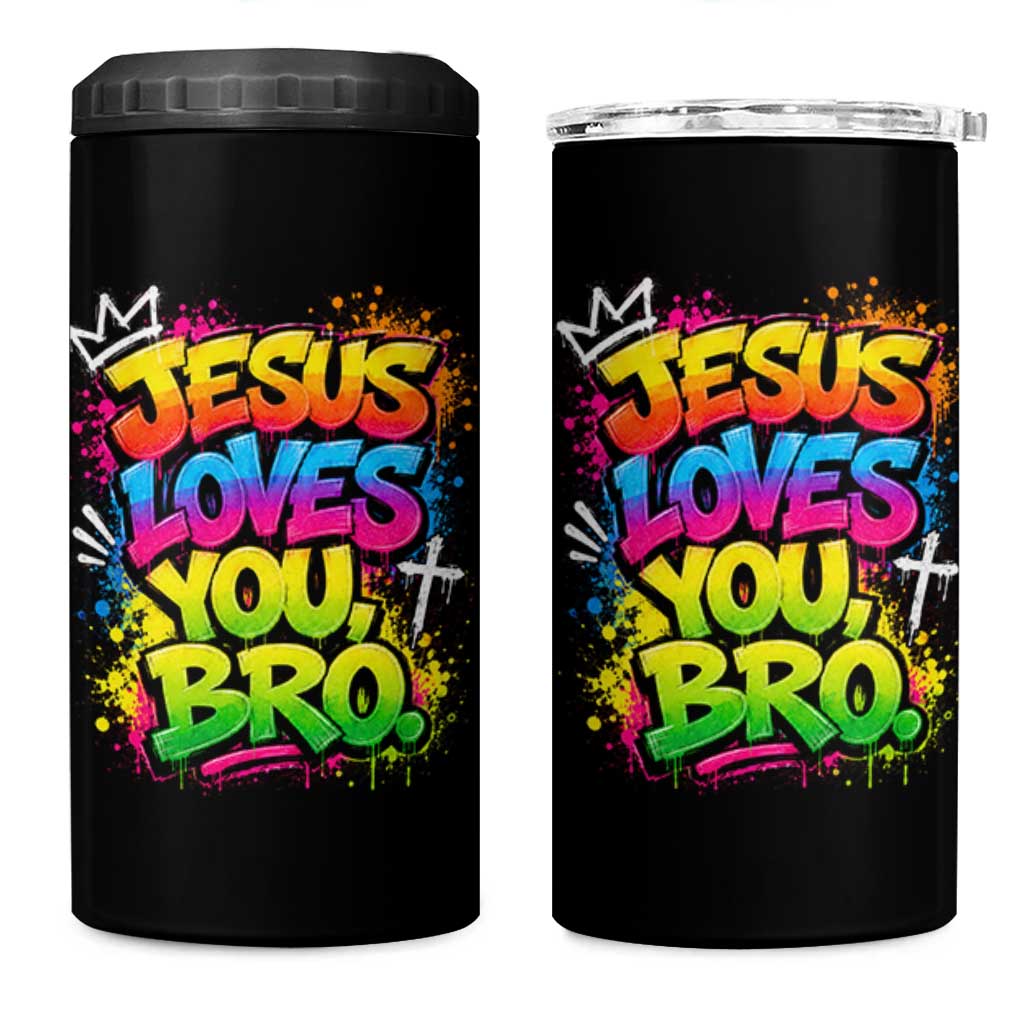 Jesus Loves You Bro Christian Believer Faith 4 in 1 Can Cooler Tumbler Dripping Graffiti Rap God Religious Graphic
