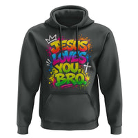 Jesus Loves You Bro Christian Believer Faith Hoodie Dripping Graffiti Rap God Religious Graphic
