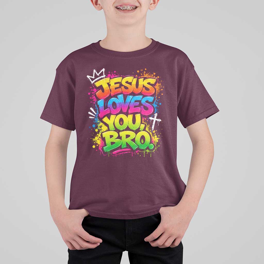 Jesus Loves You Bro Christian Believer Faith T Shirt For Kid Dripping Graffiti Rap God Religious Graphic