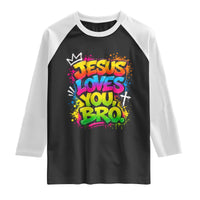 Jesus Loves You Bro Christian Believer Faith Raglan Shirt Dripping Graffiti Rap God Religious Graphic
