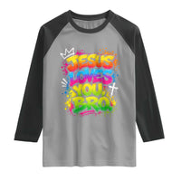 Jesus Loves You Bro Christian Believer Faith Raglan Shirt Dripping Graffiti Rap God Religious Graphic