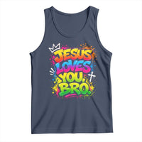 Jesus Loves You Bro Christian Believer Faith Tank Top Dripping Graffiti Rap God Religious Graphic