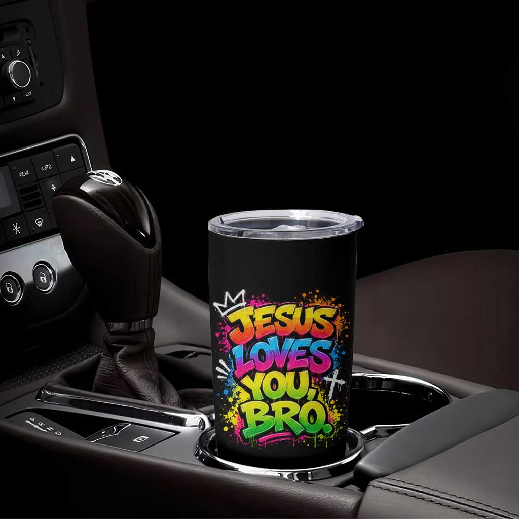 Jesus Loves You Bro Christian Believer Faith Tumbler Cup Dripping Graffiti Rap God Religious Graphic