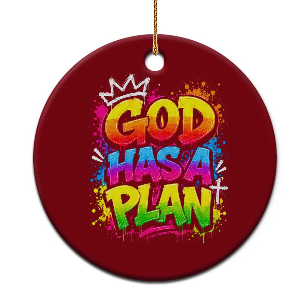 God Has A Plan Ceramic Ornament Graffiti Rap Christian Faith Graphic