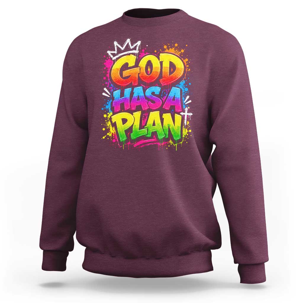 God Has A Plan Sweatshirt Graffiti Rap Christian Faith Graphic