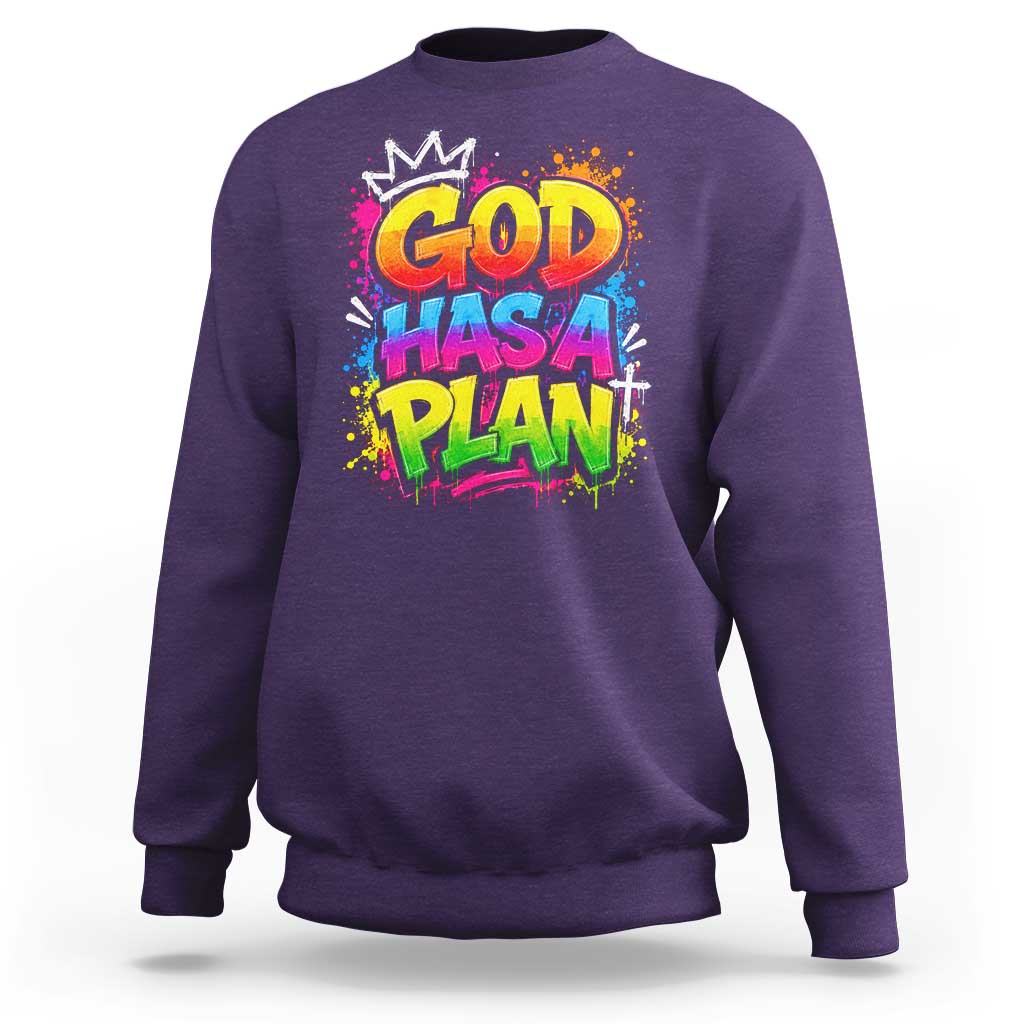 God Has A Plan Sweatshirt Graffiti Rap Christian Faith Graphic