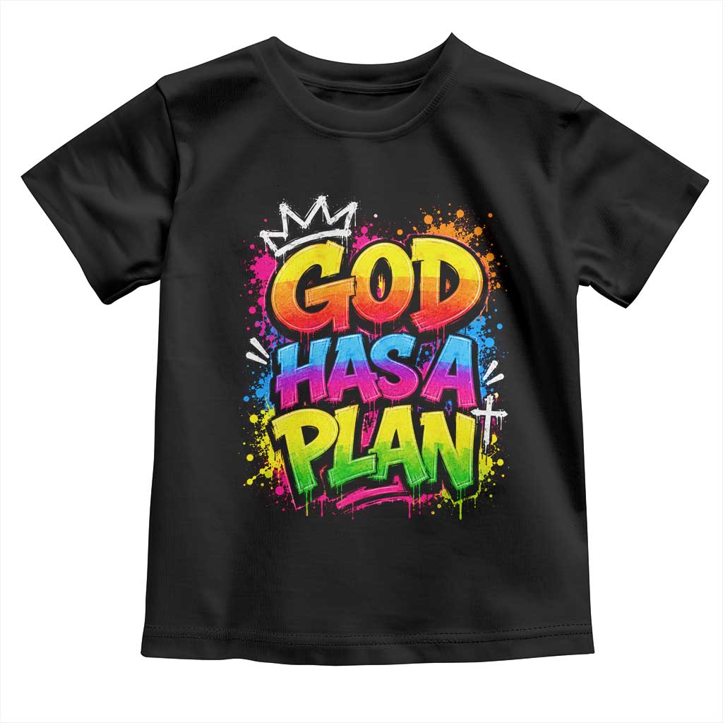 God Has A Plan Toddler T Shirt Graffiti Rap Christian Faith Graphic