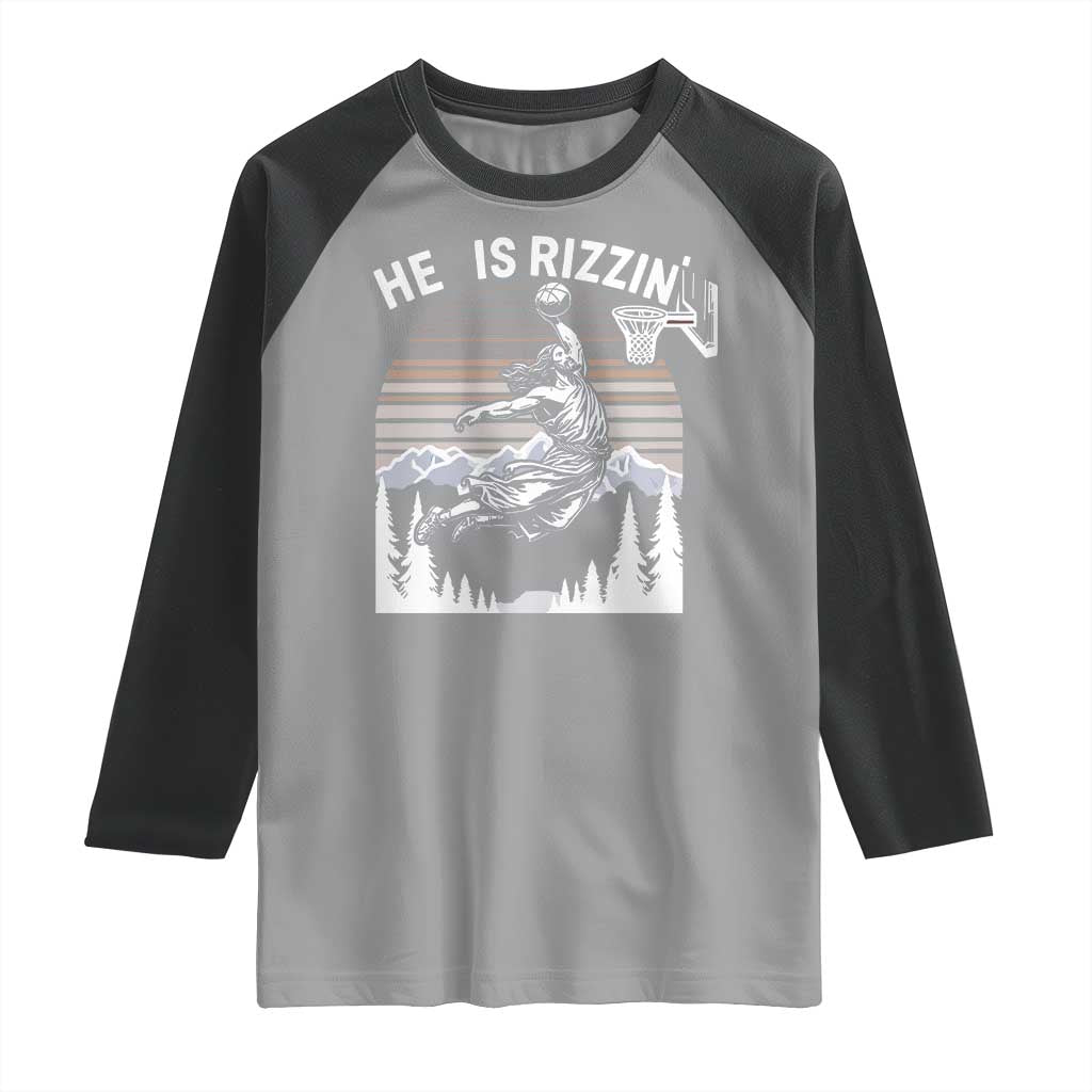 Funny Jesus Basketball Raglan Shirt He Is Rizzin Retro Y2K Playing Basketball