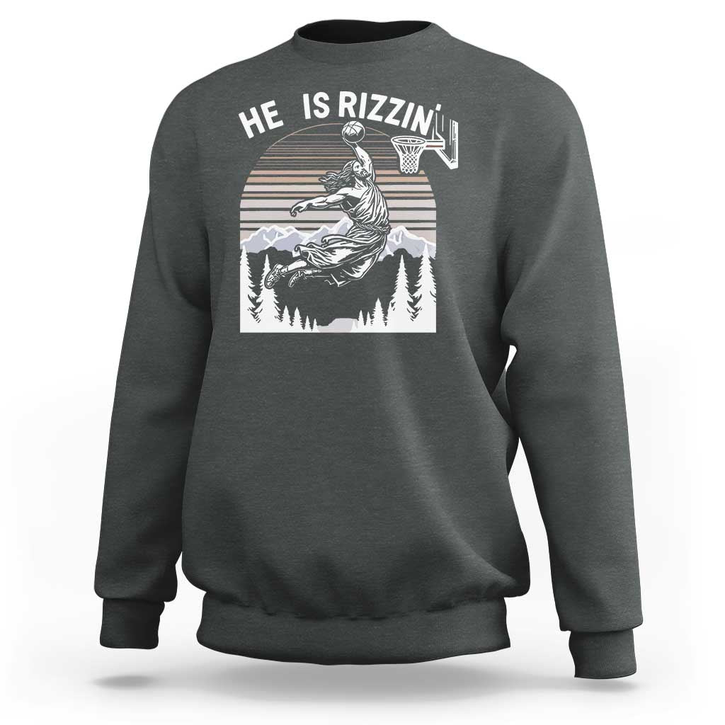 Funny Jesus Basketball Sweatshirt He Is Rizzin Retro Y2K Playing Basketball - Wonder Print Shop