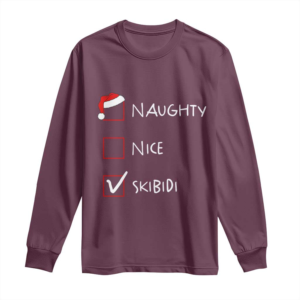 Nice Naughty Skibidi List Santa Claus Sarcastic Long Sleeve Shirt