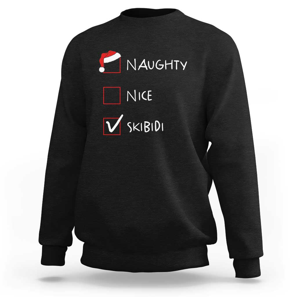 Nice Naughty Skibidi List Santa Claus Sarcastic Sweatshirt - Wonder Print Shop