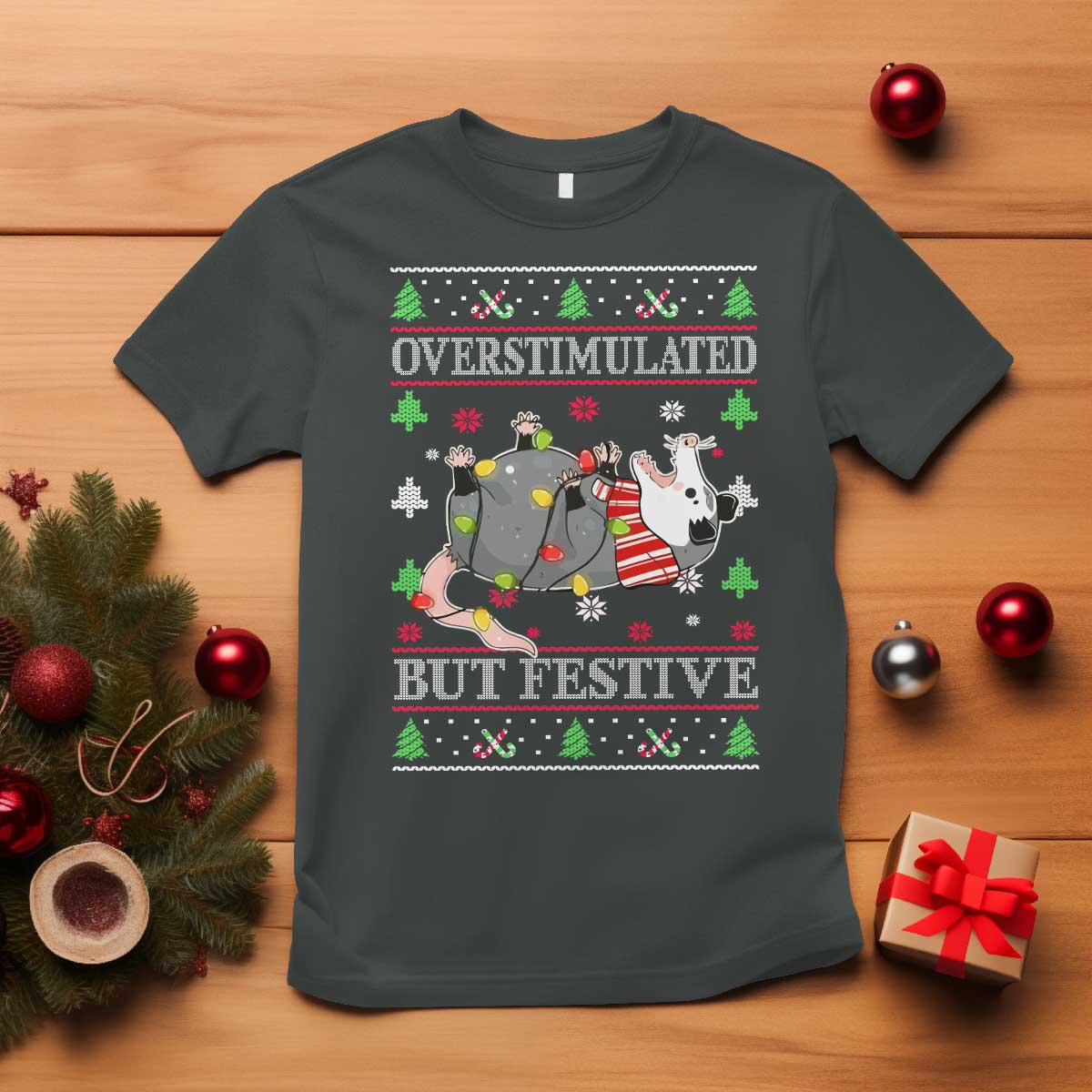 Possum Christmas T Shirt Overstimulated But Festive Ugly Christmas - Wonder Print Shop