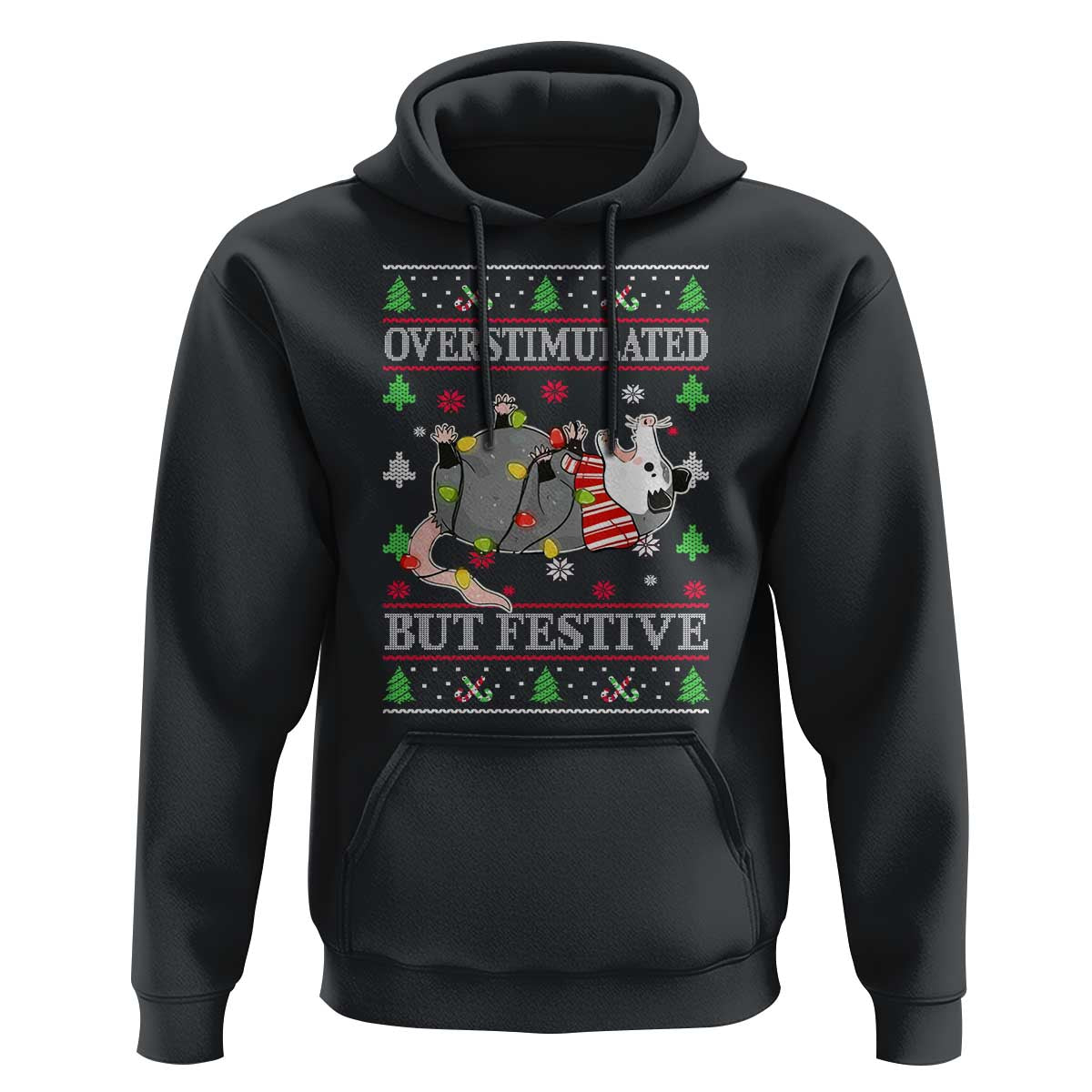 Possum Christmas Hoodie Overstimulated But Festive Ugly Christmas
