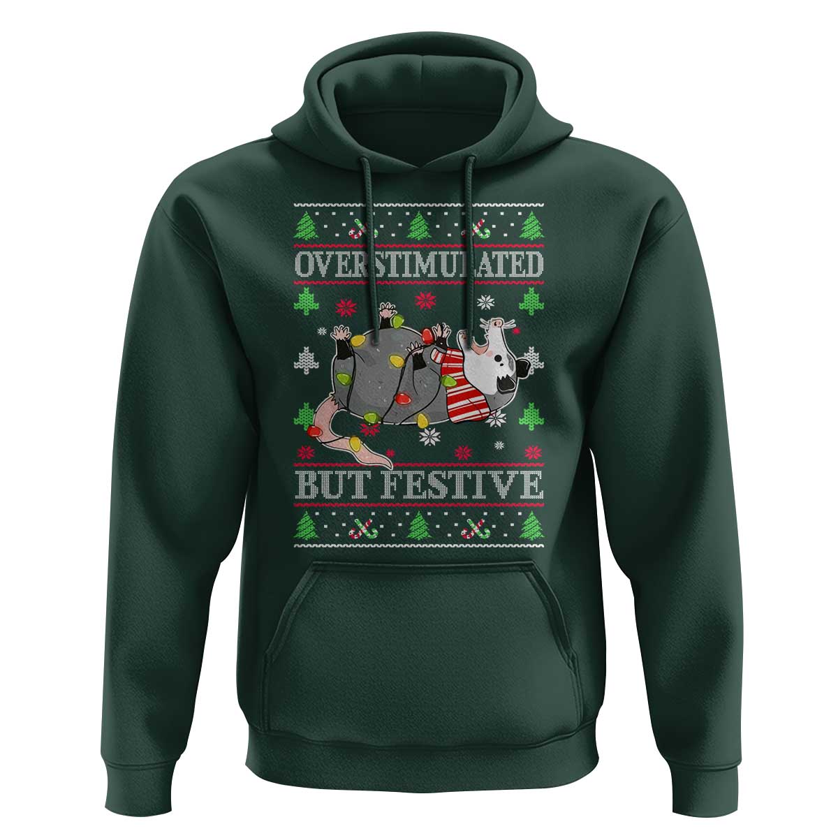 Possum Christmas Hoodie Overstimulated But Festive Ugly Christmas