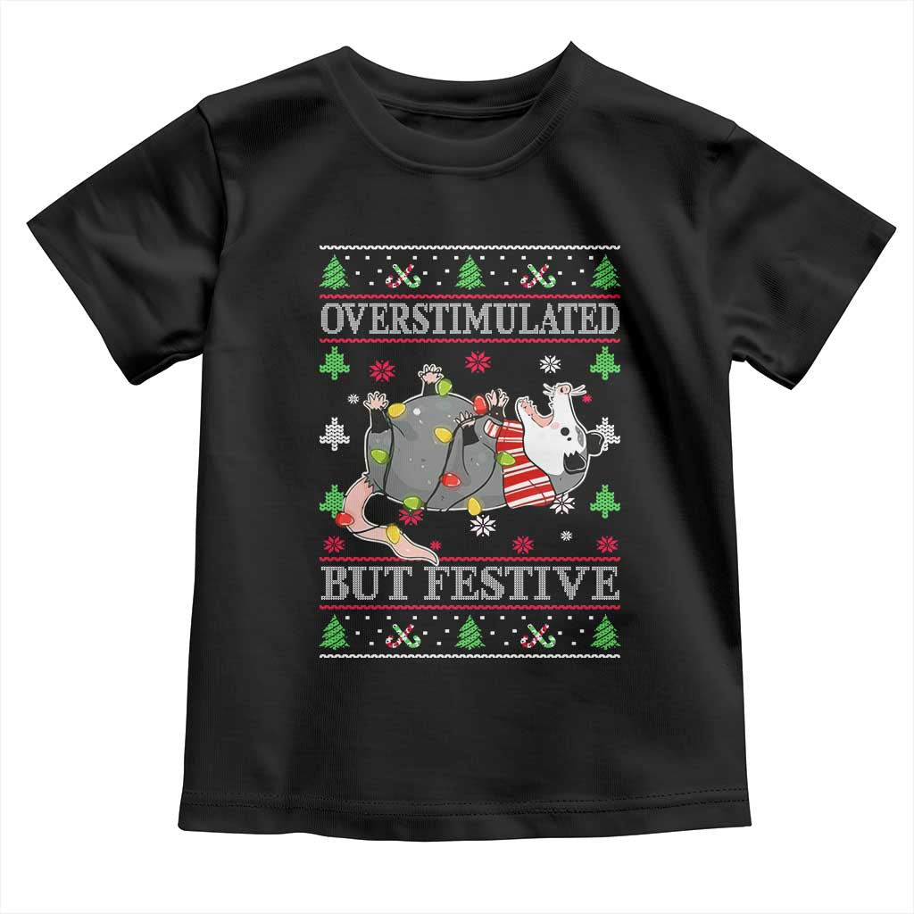 Possum Christmas Toddler T Shirt Overstimulated But Festive Ugly Christmas