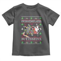 Possum Christmas Toddler T Shirt Overstimulated But Festive Ugly Christmas