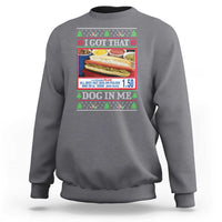I Got That Dog in Me Ugly Christmas Sweatshirt Keep 150 Dank Meme Hot Dog Combo - Wonder Print Shop