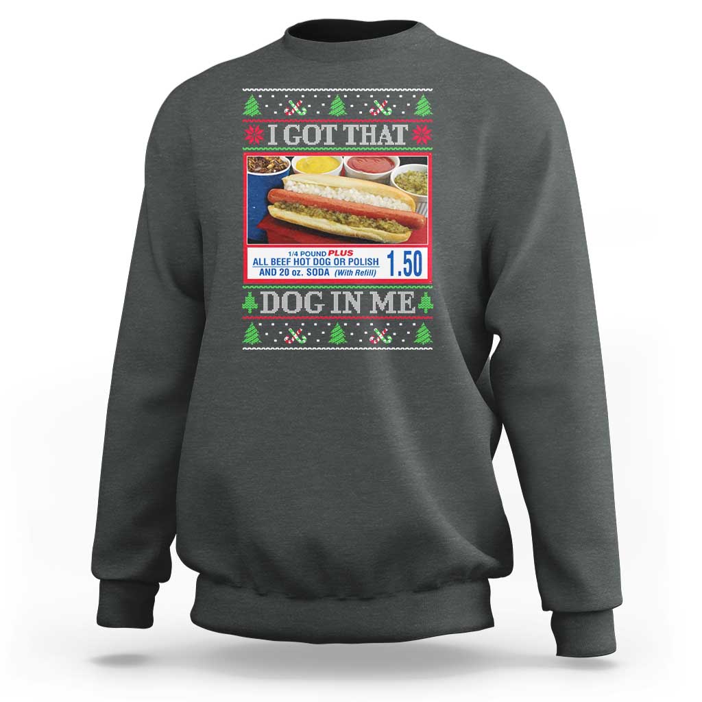 I Got That Dog in Me Ugly Christmas Sweatshirt Keep 150 Dank Meme Hot Dog Combo - Wonder Print Shop