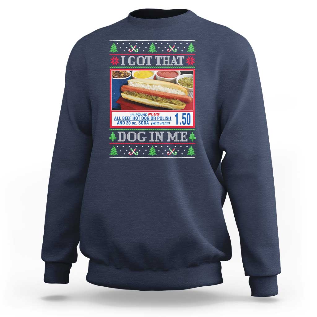I Got That Dog in Me Ugly Christmas Sweatshirt Keep 150 Dank Meme Hot Dog Combo - Wonder Print Shop