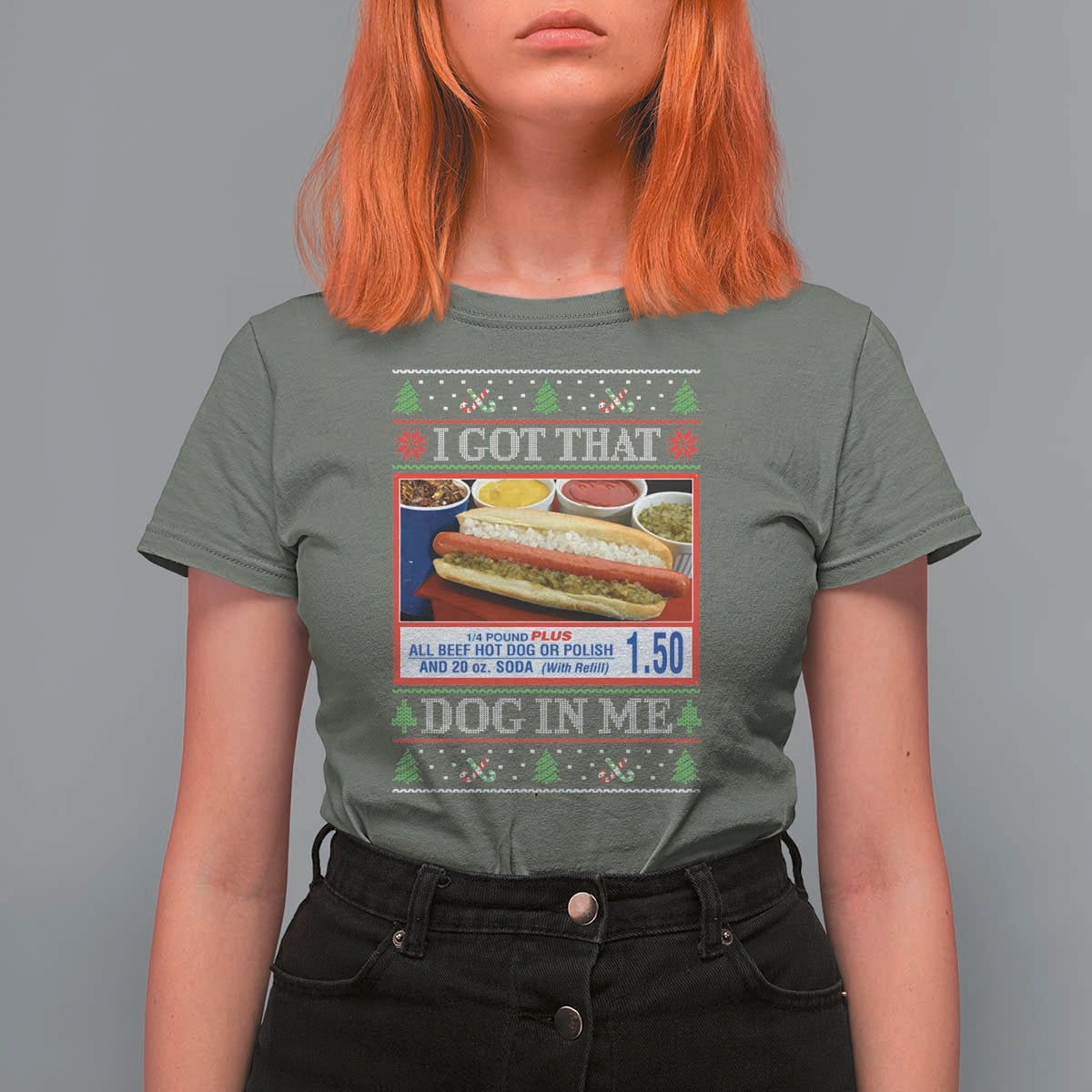 I Got That Dog in Me Ugly Christmas T Shirt For Women Keep 150 Dank Meme Hot Dog Combo - Wonder Print Shop