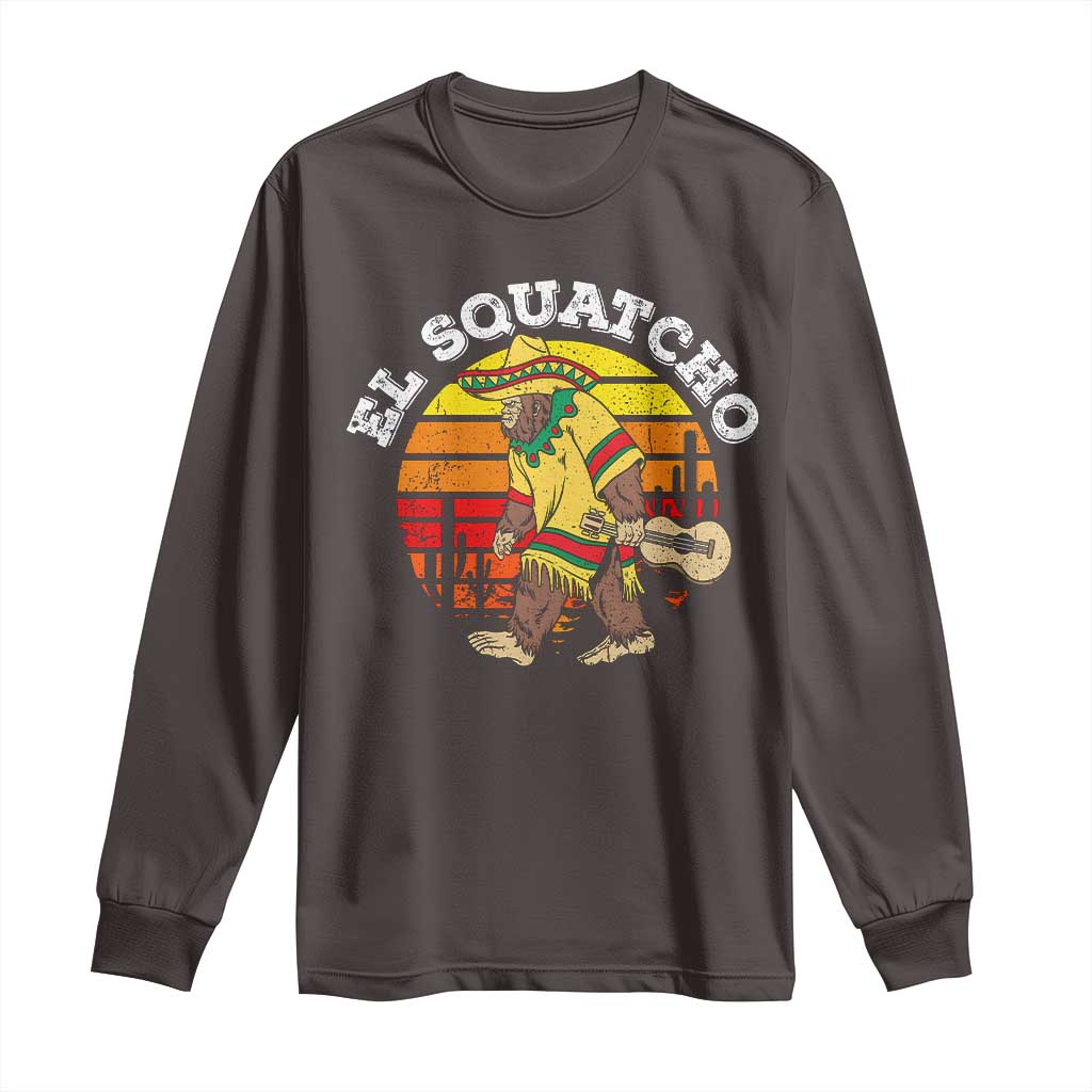 El Squatcho Bigfoot Long Sleeve Shirt Mexican Sasquatch Cinco De Mayo