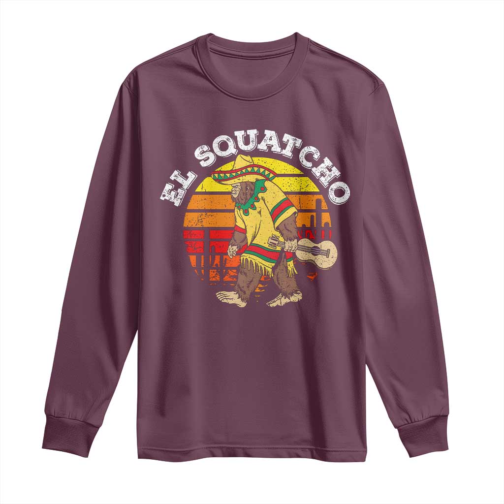 El Squatcho Bigfoot Long Sleeve Shirt Mexican Sasquatch Cinco De Mayo