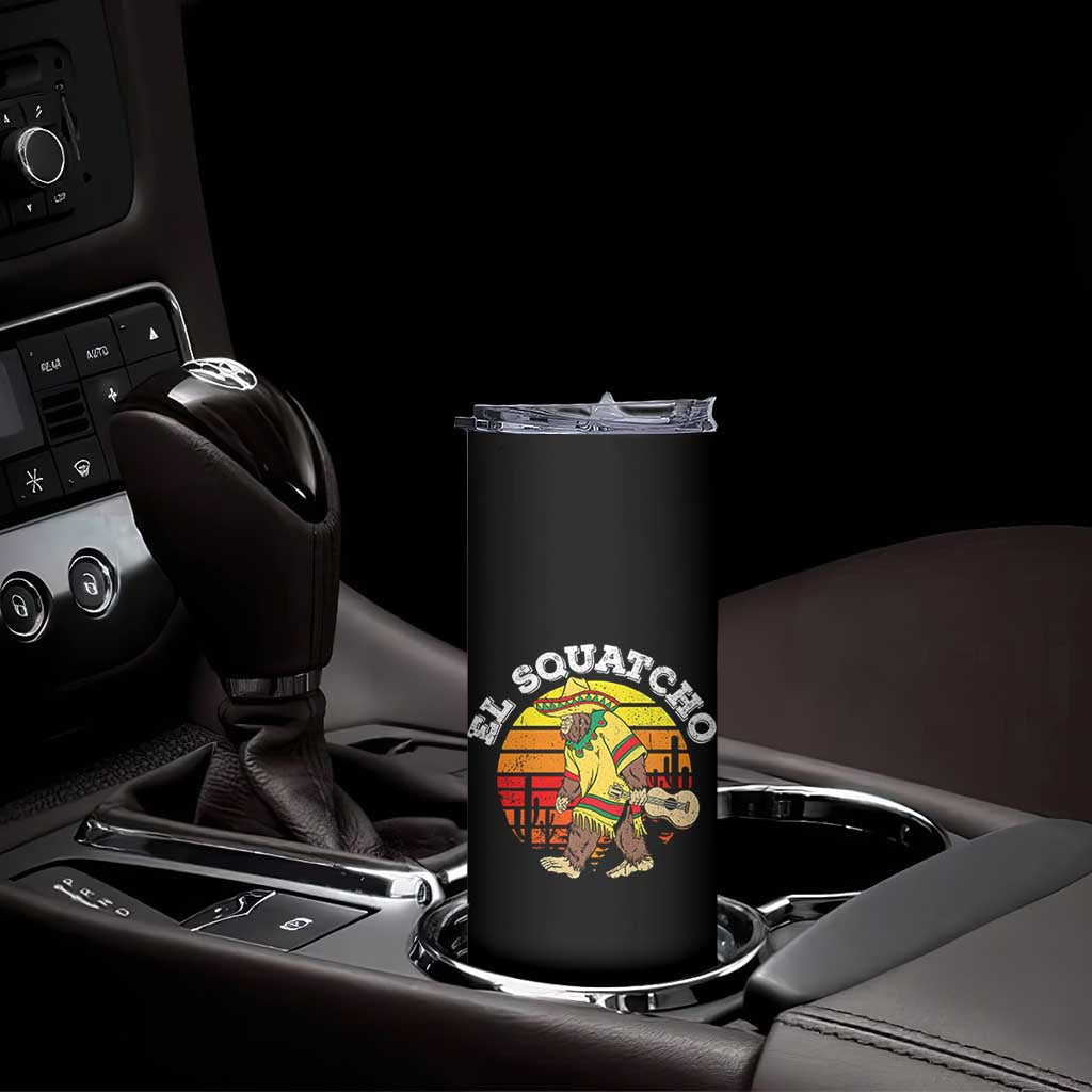 El Squatcho Bigfoot Skinny Tumbler Mexican Sasquatch Cinco De Mayo