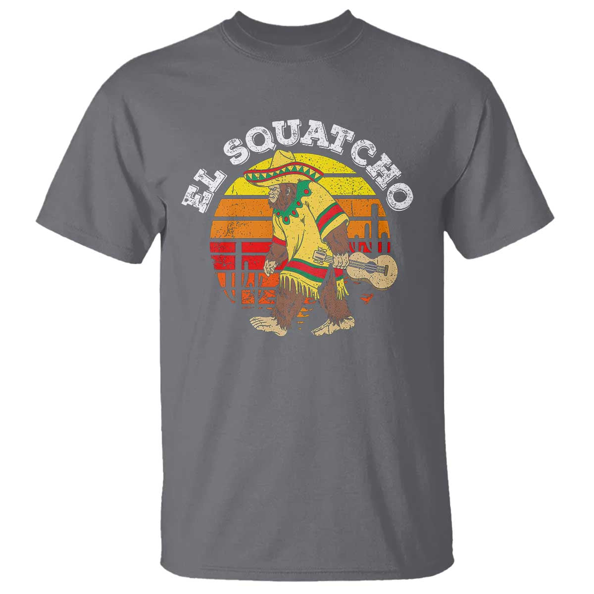 El Squatcho Bigfoot T Shirt Mexican Sasquatch Cinco De Mayo - Wonder Print Shop