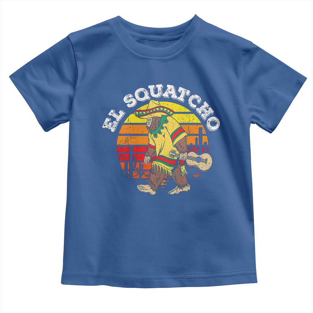 El Squatcho Bigfoot Toddler T Shirt Mexican Sasquatch Cinco De Mayo