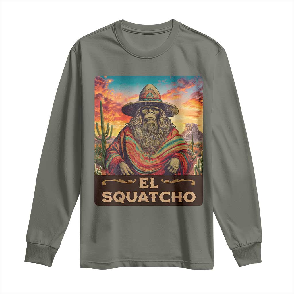 El Squatcho Bigfoot Long Sleeve Shirt Mexican Sasquatch Lovers Cinco De Mayo
