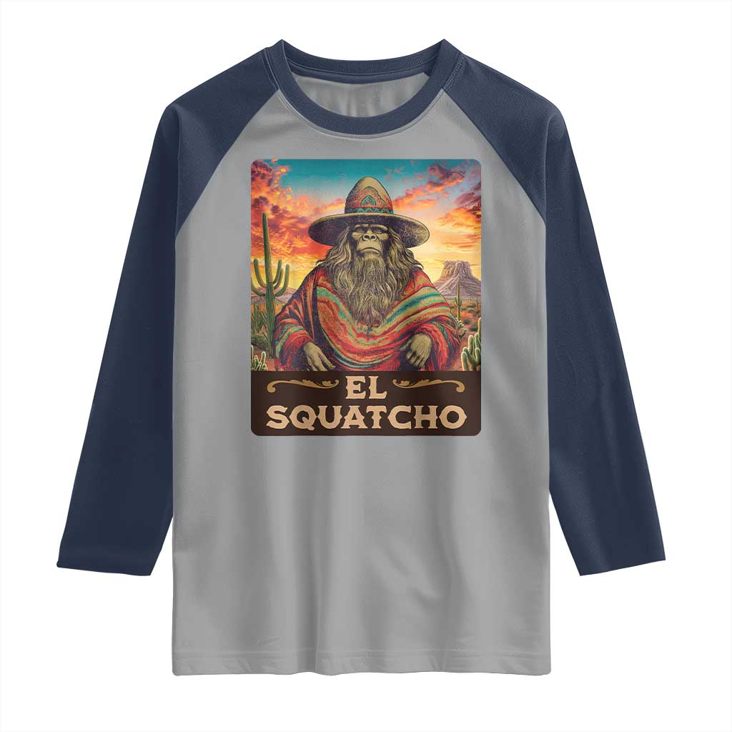 El Squatcho Bigfoot Raglan Shirt Mexican Sasquatch Lovers Cinco De Mayo