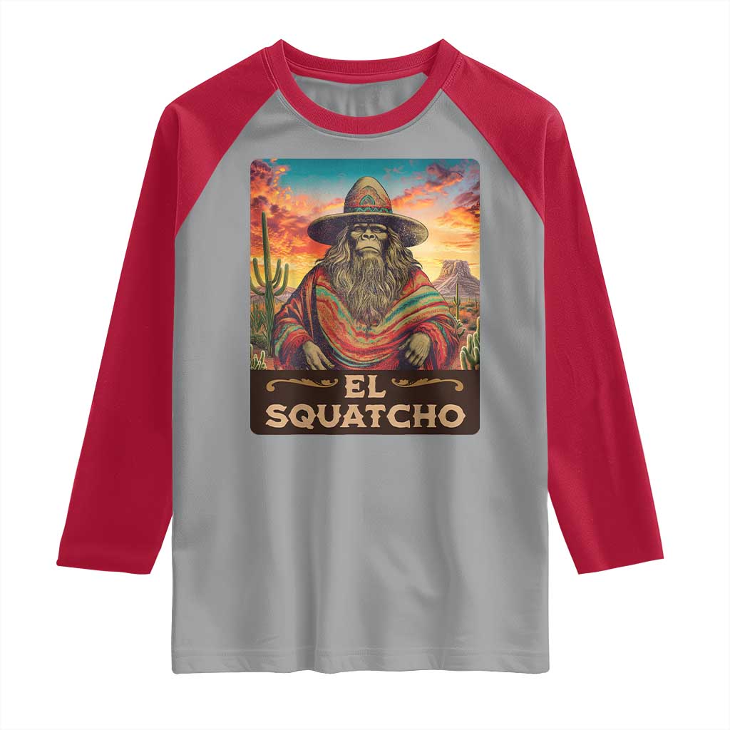 El Squatcho Bigfoot Raglan Shirt Mexican Sasquatch Lovers Cinco De Mayo