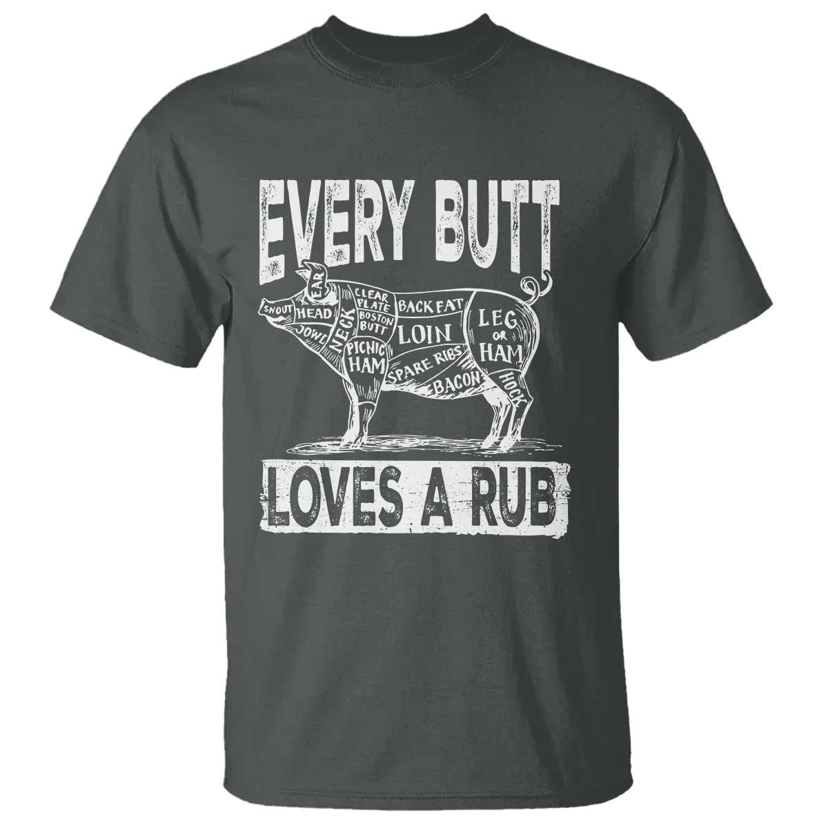BBQ T Shirt Pork Butt Rub Dad Grill Gift - Wonder Print Shop