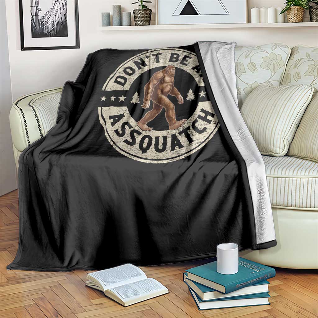 Funny Bigfoot Throw Blanket Don't Be An Assquatch Retro Outdoor - Wonder Print Shop