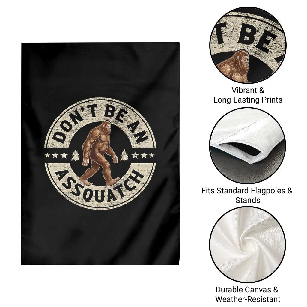 Funny Bigfoot Garden Flag Don't Be An Assquatch Retro Outdoor - Wonder Print Shop