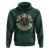 Funny Bigfoot Hoodie Don't Be An Assquatch Retro Outdoor - Wonder Print Shop