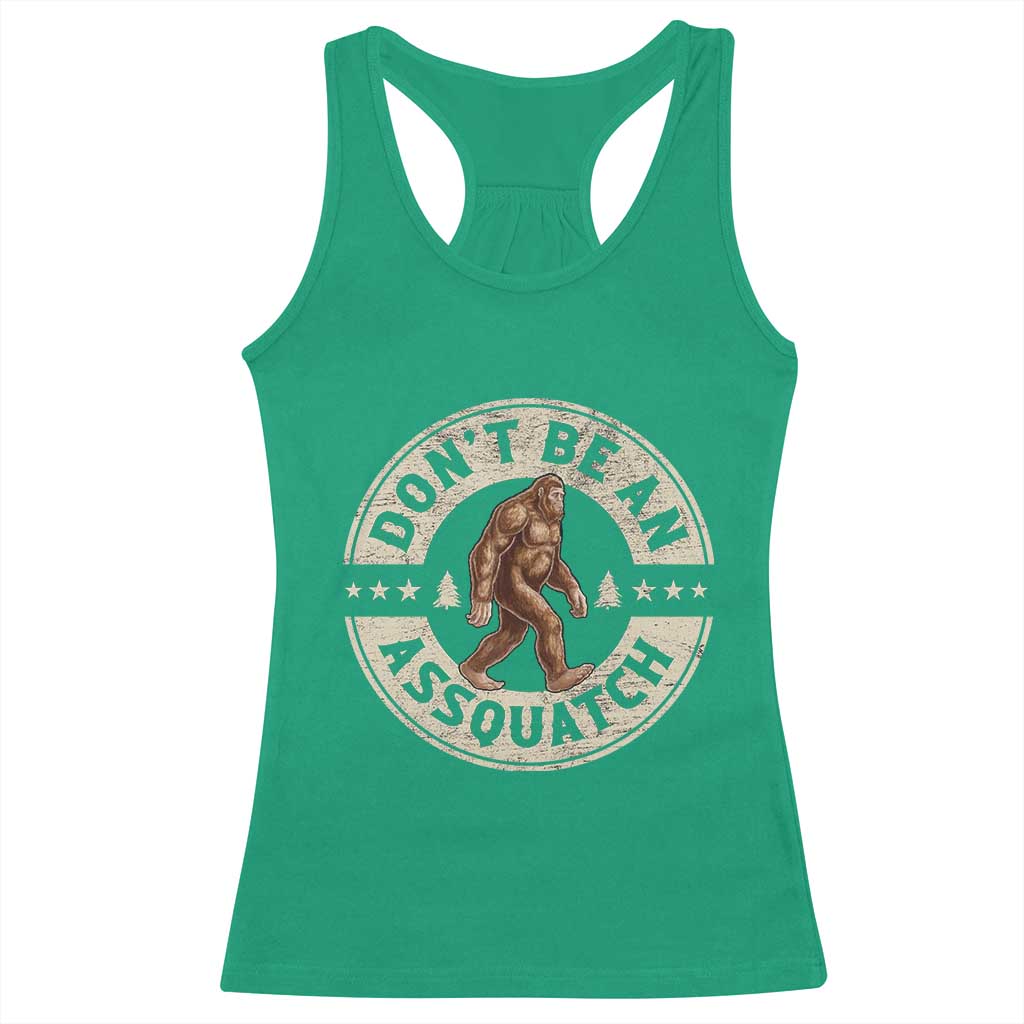 Funny Bigfoot Racerback Tank Top Don't Be An Assquatch Retro Outdoor - Wonder Print Shop