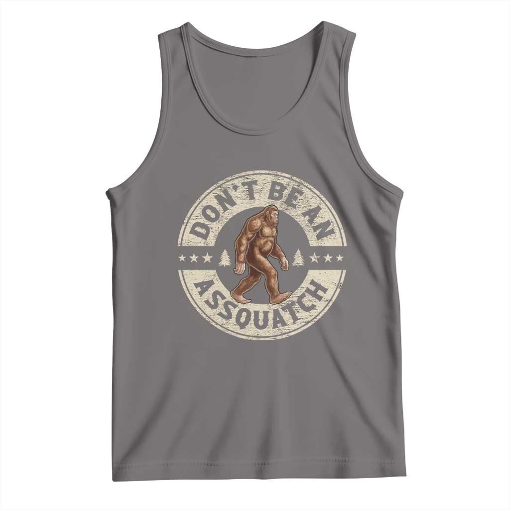 Funny Bigfoot Tank Top Don't Be An Assquatch Retro Outdoor - Wonder Print Shop