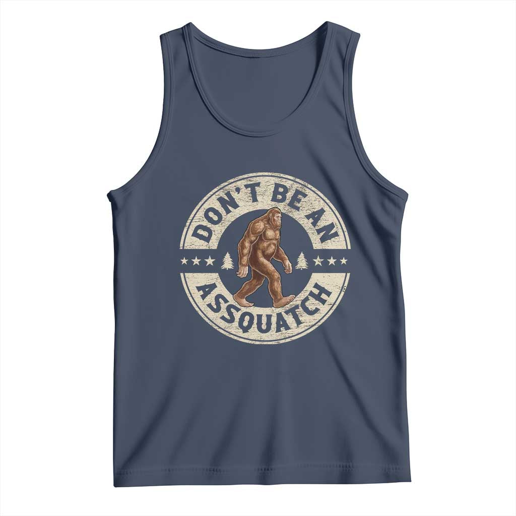 Funny Bigfoot Tank Top Don't Be An Assquatch Retro Outdoor - Wonder Print Shop