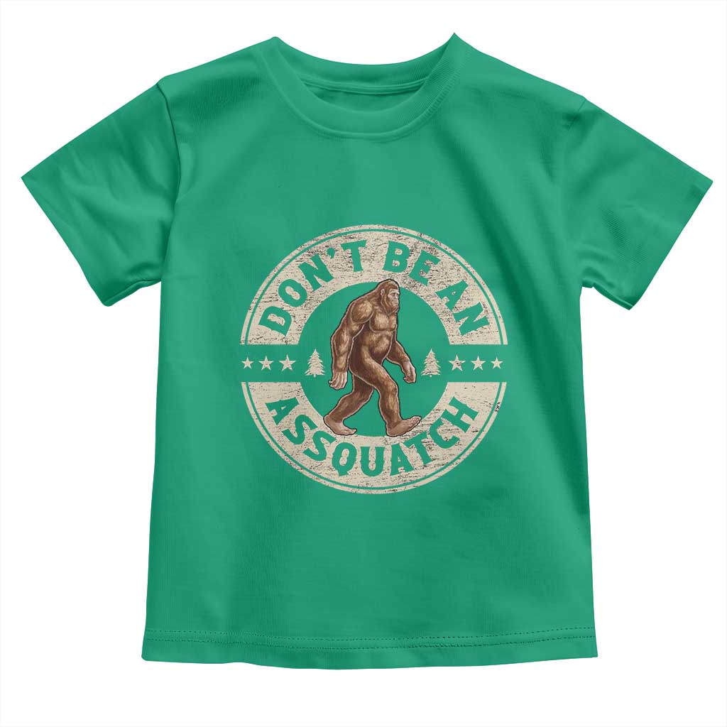 Funny Bigfoot Toddler T Shirt Don't Be An Assquatch Retro Outdoor - Wonder Print Shop